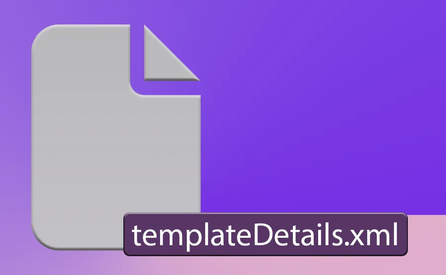Introductory image for this article titled templateDetails.xml Overview